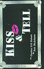 specialBOOKKiss&Tell(1stprint)1997USA.jpg (21922 Byte)